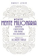 Worthy Mente millionaria
