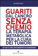 Guariti dal cancro senza chemio