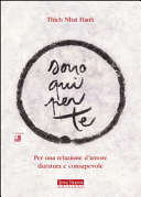 Sono qui per te. Per una relazione d'amore duratura e consapevole