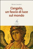 L'Angelo, un fascio di luce sul mondo