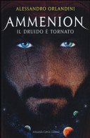 Il druido è tornato. Ammenion