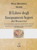 Il Libro degli Insegnamenti Segreti dei Rosacroce: Scritti Scelti