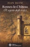 Rennes-le-Château. Il segreto degli eretici