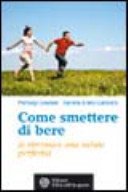 Come smettere di bere (e ritrovare una salute perfetta)