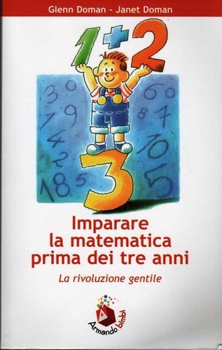 Imparare la matematica prima dei tre anni. La rivoluzione gentile