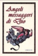 Angeli messaggeri di Dio
