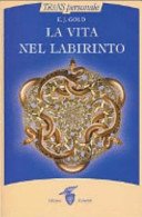 La vita nel labirinto