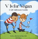 V is for vegan. L'ABC dell'essere gentile