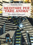Meditare per "fare anima": rispecchiandosi negli archetipi