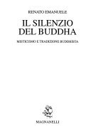 Il silenzio del Buddha. Misticismo e tradizione Buddhista