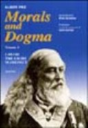 Morals and Dogma. I primi tre gradi massonici (Vol. 1)