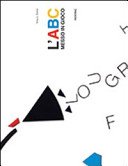 L'abc messo in gioco. Con gadget
