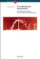 Il cambiamento intenzionale. Psicopedagogia del linguaggio, dei processi cognitivi e della comunicazione