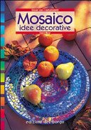 Mosaico. Idee decorative