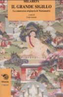 Il grande sigillo. La conoscenza originaria di Mahamudra