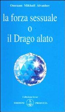 La forza sessuale o il drago alato