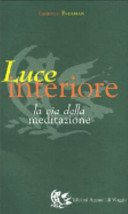 Luce interiore. La via della meditazione