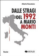 Dalle stragi del 1992 a Mario Monti
