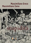 Discorsi sulla stupidità umana