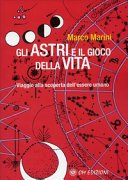 Gli astri e il gioco della vita. Viaggio alla scoperta dell'essere umano