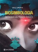 Biosimbologia dal simbolo alla risposta biologica