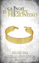 Il principe prigioniero (Captive Prince Vol. 1)