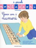 Gioco con i numeri. Ediz. a colori
