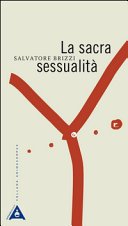 La sacra sessualità. Nuova ediz.