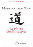 Meditazione zen: la via del Bodhisattva