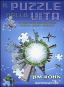 Il puzzle della vita. Le 5 tessere fondamentali del successo materiale... mentale... emozionale