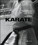 Karate. Oltre la tecnica. Ediz. italiana e inglese