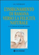 L'insegnamento di Ramana verso la felicità naturale