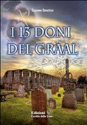 I tredici doni del Graal