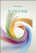 La vita è mia