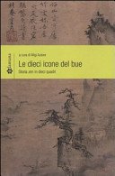Le dieci icone del bue: Storia zen in dieci quadri