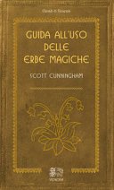 Guida all'uso delle erbe magiche