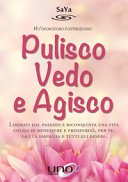 Pulisco vedo e agisco