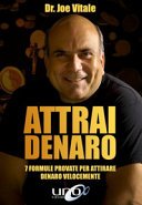 Attrai denaro. 7 formule provate per attirare denaro velocemente