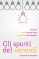 Gli spunti del venerdì