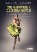 Come raggiungere il successo in 10 passi