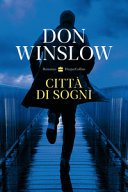 Città di sogni (Trilogia di Danny Ryan Vol. 2)