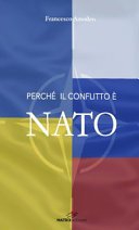 Perchè il conflitto è NATO
